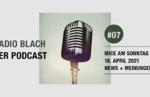 Podcast MICE am Sonntag vom 18. April 2021