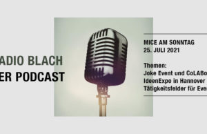 Podcast MICE am Sonntag vom 25. Juli 2021 MICE am Sonntag