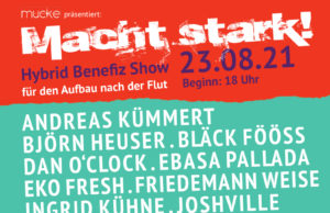 Hybrid-Event „Macht stark“! soll Flutopfern helfen