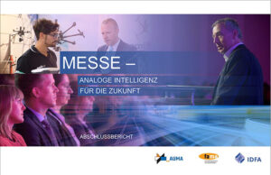 Studie zur Bedeutung von Messen nach der Corona-Pandemie Cover der Studie (Foto: AUMA)