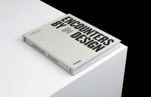Encounters by Design  (Fotos: Frame Publishers B.V., Amsterdam)