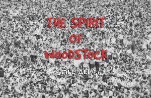 „The Spirit of Woodstock“ auf Tour in Deutschland