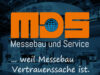 MDS Messebau – weil Messebau Vertrauenssache ist
