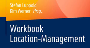 Neues Grundlagenwerk für Location-Management erschienen Workbook Location-Management (Foto: Springer Fachmedien Wiesbaden)