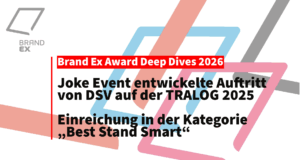 BrandEx Award Deep Dive: „DSV auf der Tralog“ von Joke Event