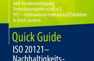 Neues Praxisbuch für nachhaltiges Veranstaltungsmanagement Neues Praxisbuch für nachhaltiges Veranstaltungsmanagement (Cover: Springer Gabler Verlag)